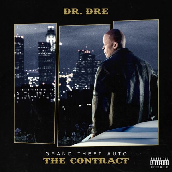 Dr. Dre The Contract Grand Theft Auto