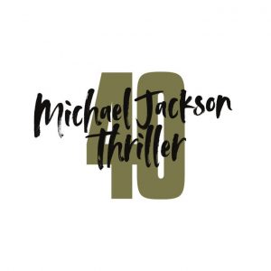 Michael Jackson's 'Thriller' Album to be Reissued in Celebration of 40th Anniversary