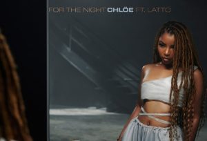 unnamed 8Chlöe Releases Her New Single and Video "For the Night" Feat. Latto