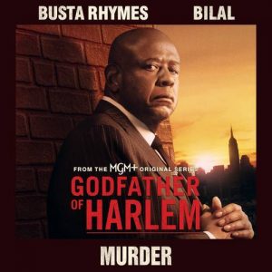 Busta Rhymes Connects with Bilal for "Murda" from 'Godfather of Harlem' Soundtrack