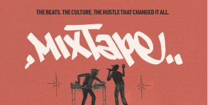 Paramount+ Announces New Documentary 'MIXTAPE' Feat. Lil Wayne, DJ Khaled, DJ Drama & More