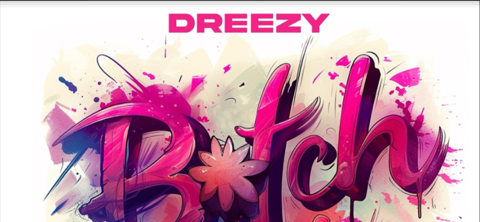Dreezy Returns with New Single "B*tch Duh"